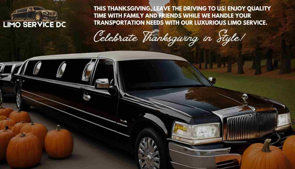 Thanksgiving Limo Service in DC